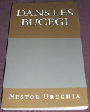Dans les Bucegi - Nestor Urechia, autograf traducator, editie FRANCEZA, Alta editura