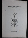 INSTITUT. DE MEDICINA SI FARMACIE CLUJ 1953 - 1973 REVEDERE 20 ANI COLEGI ,PROF.