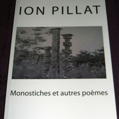 Monostiches et autres poèmes - Ion Pillat, autograf traducator, editie FRANCEZA