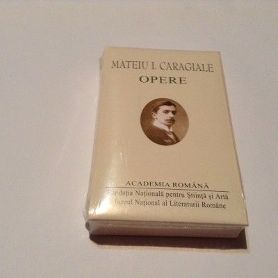 Mateiu I. Caragiale &amp;ndash; Opere foto