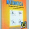 Matematica - elemente de analiza matematica - Nicu Boboc, Ion Colojoara