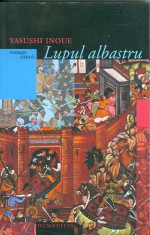 Lupul albastru - Yasushi Inoue foto