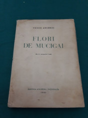 FLORI DE MUCIGAI/ TUDOR ARGHEZI EDITIA I-A/1931 foto