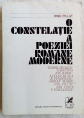 DINU PILLAT - O CONSTELATIE A POEZIEI ROMANE MODERNE (1974) [dedicatie/autograf] foto