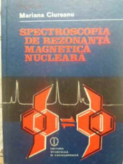 Spectroscopia De Rezonanta Magnetica Nucleara - Mariana Ciureanu ,412940 foto