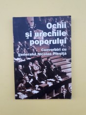 OCHII SI URECHILE POPORULUI = CONVORBIRI CU GENERALUL NICOLAE PLESITA foto