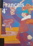 FRANCAIS 4E (Editura Hatier)