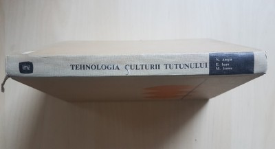 TEHNOLOGIA CULTURI TUTUNULUI - Anitia, Ioan, Irimie foto