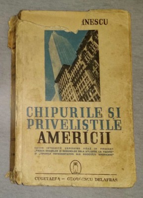 Chipurile si privelistile Americii / Petru Comarnescu foto