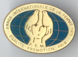 1975 Anul International al FEMEI - EGALITATE - PACE - Insigna email