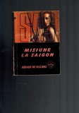 Gerard de Villiers - SAS, Misiune la Saigon