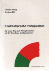 Kontrastsprache Portugiesisch - Ein neuer Weg zum Portugiesischen auf der Grundlage des Spanischen foto