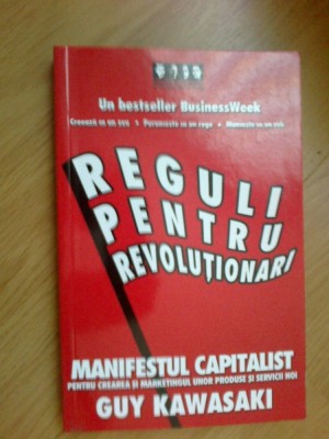 g0 Reguli Pentru Revolutionari - Guy Kawasaki foto