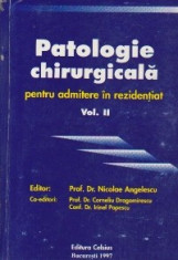 Patologie chirurgicala pentru admitere in rezidentiat, Volumul al II-lea foto