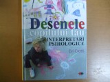 Desenele copilului tau interpretari psihologice Bucuresti 2010 Evi Crotti 019