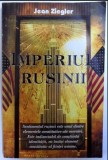 IMPERIUL RUSINII de JEAN ZIEGLER , 2006