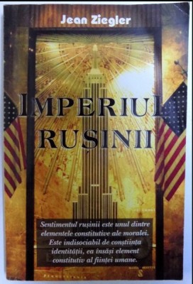 IMPERIUL RUSINII de JEAN ZIEGLER , 2006 foto