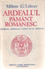 Ardealul pamant romanesc - Problema Ardealului vazuta de un american foto