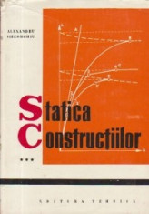 Statica constructiilor, Volumul al III-lea - Formulari si metode matriceale in statica liniara. Comportarea si calculul neliniar al structurilor foto