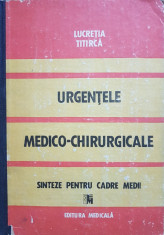 URGENTELE MEDICO-CHIRURGICALE - Lucretia Titirca foto