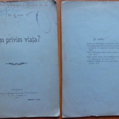 St. Ioan , Cum privim viata , Bucuresti , 1903 , editia 1