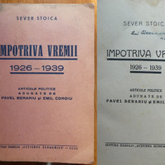 Sever Stoica , Impotriva vremii , 1926 - 1939 , Cluj , 1940 , cu autograf