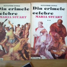 n6 Din Crimele Celebre - Maria Stuart - Alexandre Dumas (2 volume)