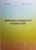 TEHNOLOGII SI MANAGEMENT IN AGRICULTURA - Lup, Apetroaie