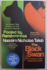 Nassim Taleb/ &quot;Fooled by Randomness&quot; * &quot;Black Swan&quot; - intr-un singur volum