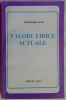 ALEXANDRU RUJA Valori Lirice Actuale 1979: Nichita Stanescu, M.Ivanescu, Mazilescu+ - Studii Literare, Iscălit