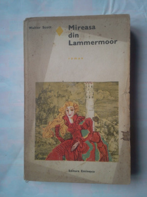 (C370) WALTER SCOTT - MIREASA DIN LAMMERMOOR foto