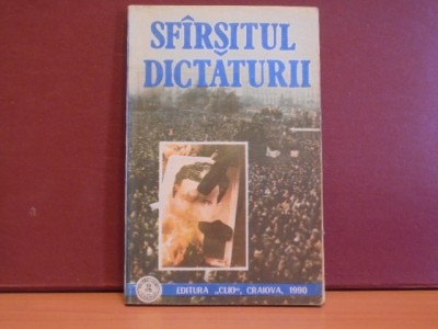 IOAN SCURTU - SFIRSITUL DICTATURII- ED.CLIO CRAIOVA 1990- 143 PAG. 8 FOTOGRAFII foto