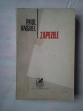 (C370) PAUL ANGHEL - ZAPEZILE