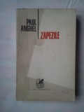 (C370) PAUL ANGHEL - ZAPEZILE