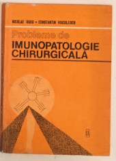 Probleme de imunopatologie chirurgicala 1984 foto