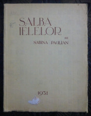 Salba ielelor - Sabina Paulian/ 1931, dedicatia si semnatura autoarei foto