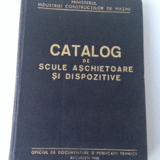 Catalog de scule aschietoare si dispozitive/colectiv/1968