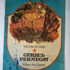 Cerbul Fermecat - Victor Eftimiu, 1985, Ilustratii Kalab Francisc
