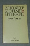 Portrete si opinii literare / Liviu Calin