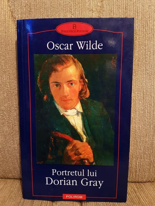 PORTRETUL LUI DORIAN GRAY-OSCAR WILDE