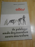 MIHAI POPESCU--ATLAS DE PATOLOGIE EREDO-DEGENERATIVA NEURO-MUSCULARA