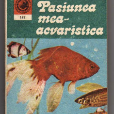 PASIUNEA MEA ACVARISTICA DR. NECULAI BARABAS CERES 1983