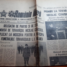ziarul romania libera 15 noiembrie 1982-ceausescu la funerariile lui l.i.brejnev