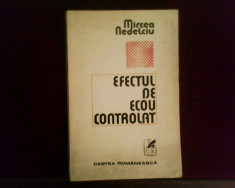 Mircea Nedelciu Efectul de ecou controlat, ed. princeps foto