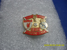 Insigna Liverpool - Real Madrid Champ. L. 2009 foto