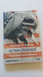 ULTIMA CRUCIADA -MICHAEL A. PALMER