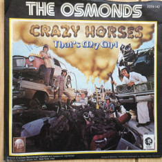 the osmonds crazy horses thats my girl disc single 7" vinyl muzica pop rock VG+