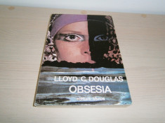 Obsesia-Lloyd C. Douglas, editura Venus 1991, noua! foto