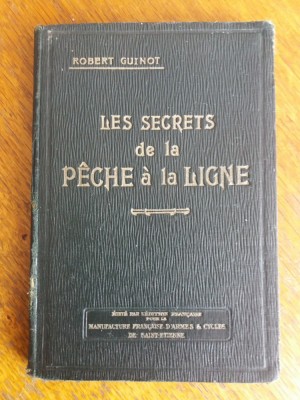 Les secrets de la peche a la ligne - Secretele pescuitului 1929 / R3P1S foto