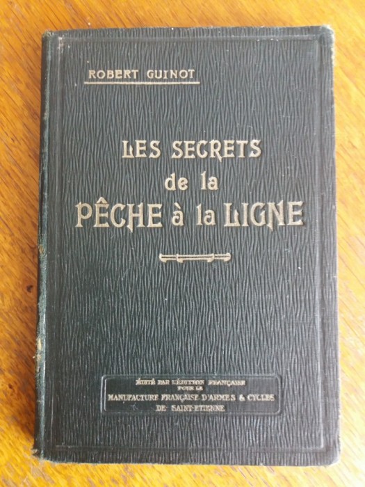 Les secrets de la peche a la ligne - Secretele pescuitului 1929 / R3P1S